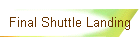 Final Shuttle Landing