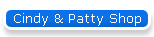 Cindy & Patty Shop