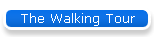 The Walking Tour
