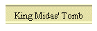 King Midas' Tomb