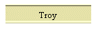 Troy